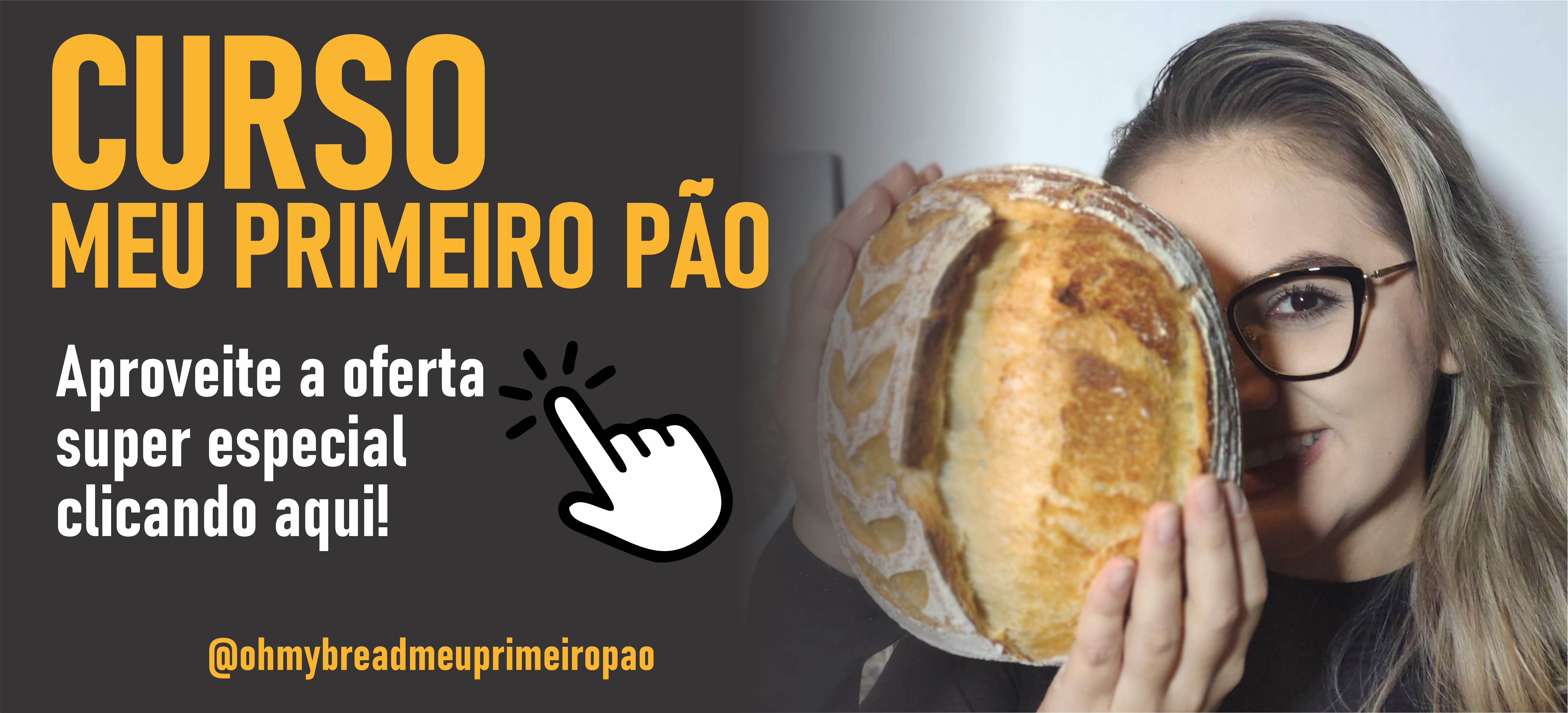 Curso Meu Primeiro Pão